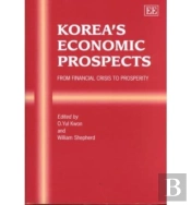 Korea'S Economic Prospects - From Financial Crisis To Prosperity