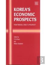 Korea'S Economic Prospects - From Financial Crisis To Prosperity