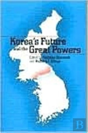 Korea'S Future And The Great Powers