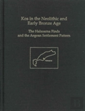 Kos In The Neolithic And Early Bronze Age