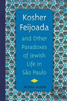 Kosher Feijoada And Other Paradoxes Of Jewish Life In Sao Paulo