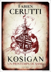 Kosigan : Un Printemps De Sang