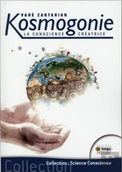 Kosmogonie - La Conscience Creatrice