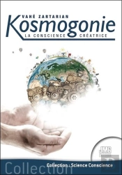Kosmogonie : La Conscience Créatrice