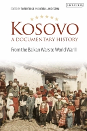 Kosovo, A Documentary History