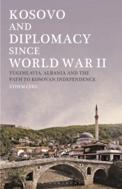 Kosovo And Diplomacy Since World War Ii