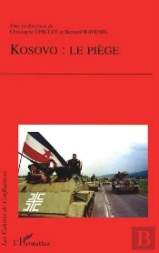 Kosovo : Le Piège