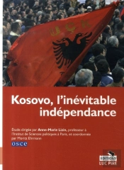 Kosovo, L'Inévitable Indépendance
