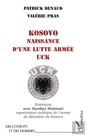Kosovo, Naissance D'Une Lutte Armée ; Uck ; Entretiens Avec Bardhyl Mahmuti, Représentant Politique De L'Armée De Libération De Kosovo