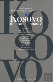 Kosovo - Un Drame Annonce