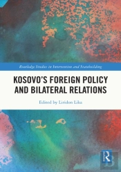 Kosovo'S Foreign Policy And Bilateral Relations