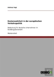 Kostenwahrheit In Der Europaischen Verkehrspolitik