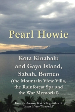 Bertrand.pt - Kota Kinabalu And Gaya Island, Sabah, Borneo (The Mountain View Villa, The Rainforest Spa And The War Memorial)
