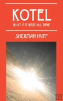 Bertrand.pt - Kotel: What If It Were All True