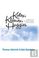 Kotex, Kleenex, Huggies