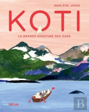 Koti : La Grande Aventure Des Ours