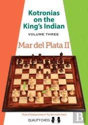 Kotronias On The Kings Indian: Volume Iii