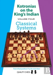 Kotronias On The King'S Indian Volume Iv
