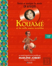 Kouamé Et Les Mille Mains Invisibles