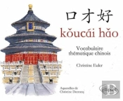Koucai Hao - Vocabulaire Thématique Chinois