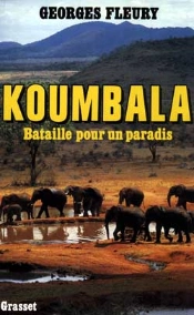 Koumbala, Bataille Pour Un Paradis