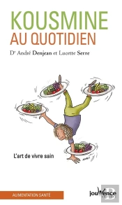 Kousmine Au Quotidien ; L'Art De Vivre Sain