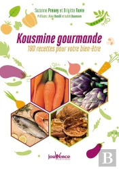 Kousmine Gourmande ; 180 Recettes Pour Votre Bien-Être