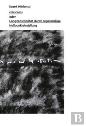 Kozek Horlonski: Crisscross Oder