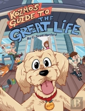 Kozmo'S Guide To The Great Life