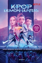 Kpop Demon Hunters: La Novel·La Oficial