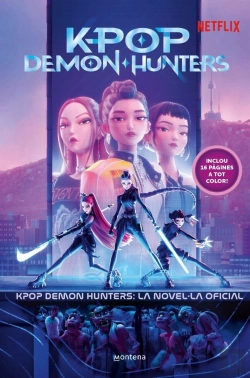 Bertrand.pt - Kpop Demon Hunters: La Novel·La Oficial