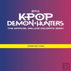 Bertrand.pt - Kpop Demon Hunters: The Official Deluxe Colouring Book