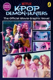 Kpop Demon Hunters: The Official Movie Graphic Novel