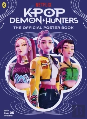 Kpop Demon Hunters: The Official Poster Book