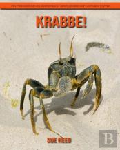 Krabbe! Ein Padagogisches Kinderbuch Uber Krabbe Mit Lustigen Fakten