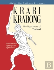 Krabi Krabong, The Tiger Sword Of Thailand