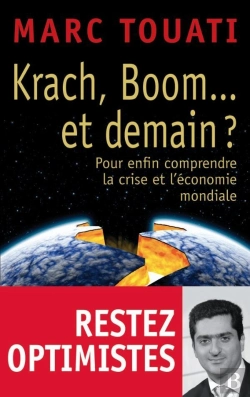 Bertrand.pt - Krach, Boom... Et Demain ? : Pour Enfin Comprendre La Crise Et L'Économie Mondiale