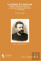 Kraepelin IV - Lições Clínicas