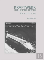 Kraftwerk : Trans-Europa-Express