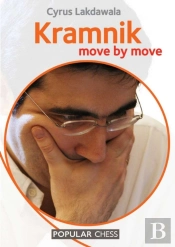 Kramnik: Move By Move
