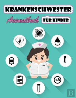 Bertrand.pt - Krankenschwester-Malbuch F R Kinder: Ein