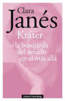 Krater O La Busqueda Del Amado En El Mas Alla