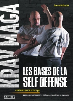 Bertrand.pt - Krav Maga, Les Bases De La Self-Défense : Ceintures Jaune Et Orange