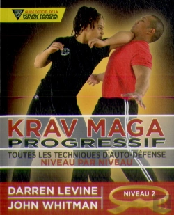 Bertrand.pt - Krav Maga Progressif ; Toutes Les Techniques D'Auto-Défense Niveau 2 ; Ceinture Orange