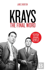 Krays: The Final Word