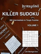Krazydad Killer Sudoku Volume 1: 360 Int