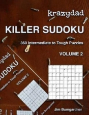 Krazydad Killer Sudoku Volume 2: 360 Int