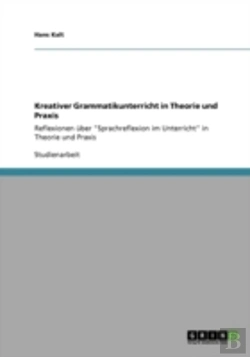 Bertrand.pt - Kreativer Grammatikunterricht In Theorie Und Praxis
