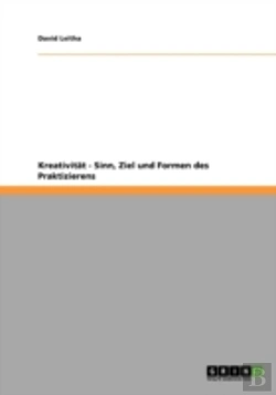 Bertrand.pt - Kreativitaã‚Â¤T - Sinn, Ziel Und Formen Des Praktizierens