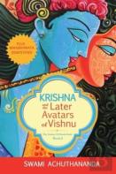 Krishna And The Later Avatars Of Vishnu